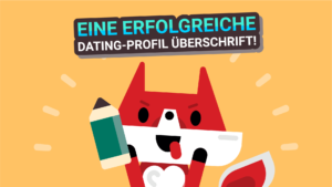 Einfache-Schritte-fuer-eine-erfolgreiche-Dating-Profil-Ueberschrift